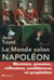 Le monde selon napoléon
