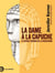 La dame à la capuche : Et autres trésors de la préhistoire
