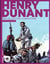 Henry Dunant : père de l'action humanitaire