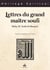 Lettres du grand maître soufi