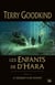 Les enfants de d'Hara Tome 4 : le serment d'un voyant