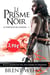 Le porteur de lumière Tome 1 : le prisme noir