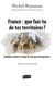 France : que fais-tu de tes territoires ? : Quelques conseils à l'usage de ceux qui vont gouverner