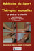 Médecine du sport et thérapies manuelles - le pied et la cheville