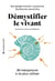 Démystifier le vivant : 36 métaphores à ne plus utiliser