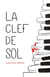 La Clef de Sol