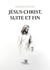 Jésus-Christ, suite et fin