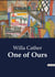 One of Ours : The Journey of Self-Discovery and Discontent