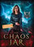 The Chaos Jar Tome 5