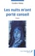 Les nuits m'ont porté conseil
