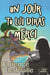 Un jour, tu lui diras merci