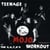 Teenage Mojo Workout (Repress)