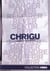 Chrigu : Chronique d'une vie éclairée