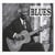 Les plus grands artistes du blues - 100 titres éternels