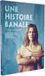 Une histoire banale