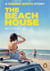 The Beach House : A Kissing Booth Story