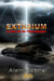 Le Secret de l'Apocalypse - Extasium - Intégrale : Extasium - Intégrale