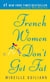 French Women Don't Get Fat