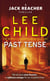 PAST TENSE - JACK REACHER