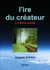 L'ire du créateur
