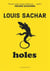 Holes : The iconic childhood-defining phenomenon