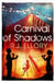 Carnival of shadows
