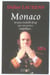 MONACO, UN PAYS ENSOLEILLE DIRIGE PAR UN PRINCE MAGNIFIQUE
