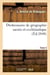 Dictionnaire de geographie sacree et ecclesiastique, contenant en outre les tableaux suivants. t. 3