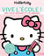 HELLO KITTY-Activités Vive l'école