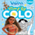 Mon p'tit colo - vaiana, la legende du bout du monde