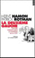 La deuxième gauche - histoire intellectuelle et politique de la cfdt