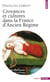 Croyances et cultures dans la france d'ancien regime