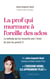La prof qui murmure à l'oreille des ados : la méthode qui réconcilie avec l'école (et avec les parents !)