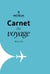 Carnet de voyage : Monde