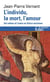 L'individu, la mort, l'amour - soi-même et l'autre en Grèce ancienne