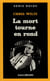 La mort tourne en rond
