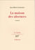 La maison des absences