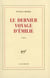 Le dernier voyage d'Emilie