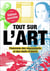 Tout sur l'art - panorama des mouvements et des chefs-d'oeuvre