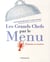 Les grands chefs par le menu