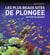 Les Plus Beaux Sites de plongée autour du monde