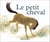 Le petit cheval