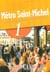 Métro Saint-Michel Tome 1 : méthode de français (édition 2006)