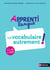 Apprentilangue : le vocabulaire autrement : de la PS au CM2 (édition 2021)