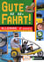 Gute Fahrt ! 2e année + CD audio 2010 Allemand A2