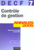 CONTROLE DE GESTION - DECF 7 - ANNALES CORRIGES (7e édition)