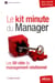 Le kit minute du manager - les 50 clés du management relationnel (3e édition)