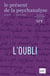 Le Présent de la psychanalyse n.11 : L'oubli