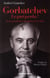 Gorbatchev, le pari perdu ? de la perestroïka à la fin de la guerre froide