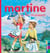Mes premiers Martine Tome 27
